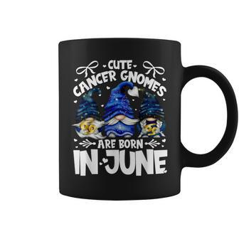 Born In June Zodiac Sign Cancer Mom And Dad Birthday Gnomes Bbjtpb Coffee Mug | Mazezy