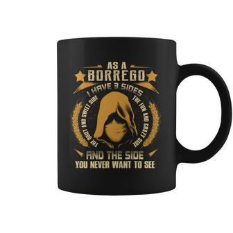 Borrego - I Have 3 Sides You Never Want To See Coffee Mug - Seseable