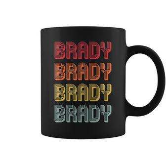 Brady Gift Name Personalized Funny Retro Vintage Birthday Coffee Mug - Seseable