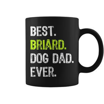 Briard Dog Dad Fathers Day Funny Dog Lovers Gift Coffee Mug - Seseable