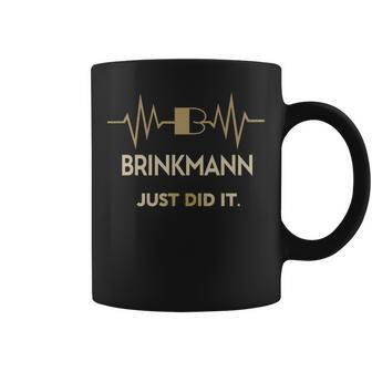 Brinkmann Just Did I Personalized Last Name Coffee Mug - Seseable