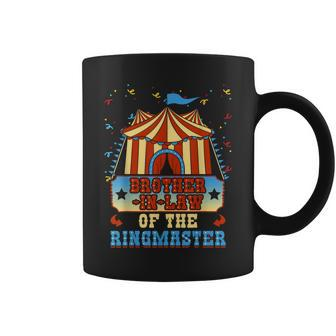 Brother-In-Law Of The Ringmaster Circus Birthday Party Coffee Mug | Mazezy