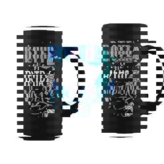 Brother Of The Birthday Mermaid Family Matching Party Squad Coffee Mug - Thegiftio