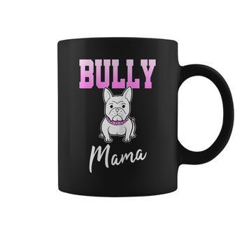 Bully Mama Französische Bulldogge Stolz Frenchie Tassen - Seseable