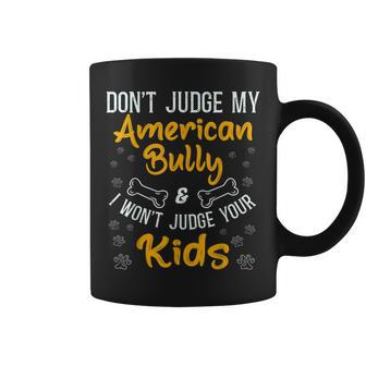 Bully Xl Pitbull Dog Family Dont Judge My American Bully Coffee Mug | Mazezy DE