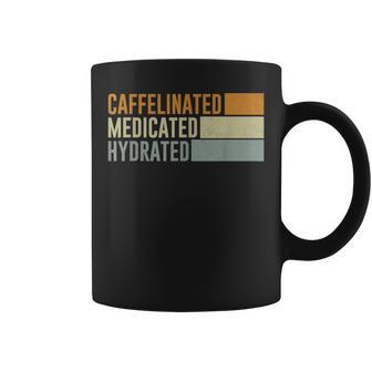 Caffeinated Medicated Hydrated Saying Nurse Coffee Mug | Mazezy