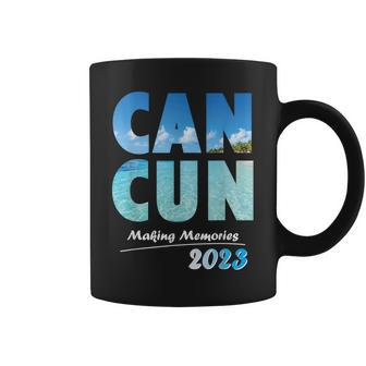 Cancun 2023 Making Memories Family Vacation Cancun 2023 Coffee Mug | Mazezy