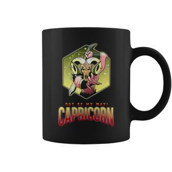 Capricorn Out Of My Way Coffee Mug | Mazezy