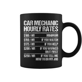 Car Mechanic Hourly Rates Cars Fixer Repairman Funny Gift Coffee Mug | Mazezy