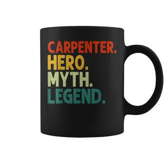 Carpenter Hero Myth Legend Retro Vintage Holzarbeiter Tassen - Seseable