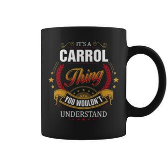 Carrol Family Crest Carrol Carrol Clothing Carrol T Carrol T Gifts For The Carrol Coffee Mug - Seseable