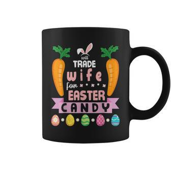 Carrots Bunny Face Will Trade Wife For Easter Candy Eggs Coffee Mug - Seseable