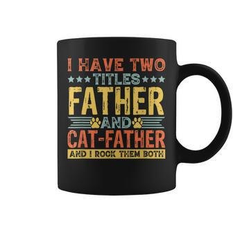 Cat Lover Dad Quote Funny Kitty Father Kitten Fathers Day Coffee Mug | Mazezy