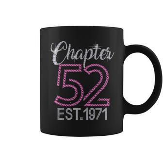 Chapter 52 Est 1971 52Nd Birthday Gift For Womens Coffee Mug - Seseable