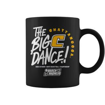 Chattanooga The Big Dance 2023 March Madness Coffee Mug | Mazezy