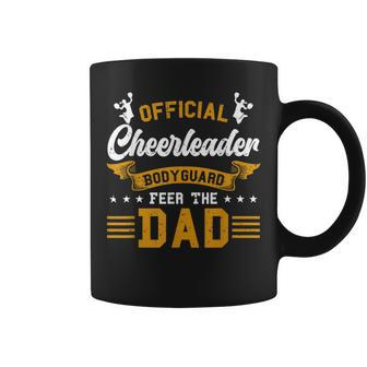 Cheer Dad Fathers Day Official Cheerleader Bodyguard Gift For Mens Coffee Mug | Mazezy