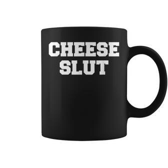 Cheese Slut - Funny Cheese Lover Cheddar Curds Dairy Humor Coffee Mug | Mazezy