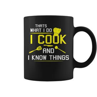 Chef Geek Food Funny I Cook And I Know Things Coffee Mug - Seseable