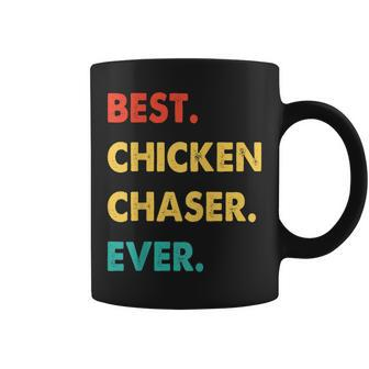 Chicken Chaser Profession Retro Best Chicken Chaser Ever Coffee Mug - Seseable