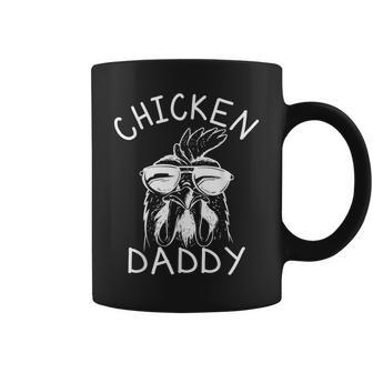 Chicken Daddy Farmer Rooster Poultry Farm Chicken Dad Gift For Mens Coffee Mug | Mazezy