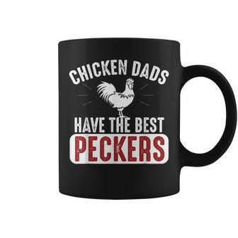 Chicken Dads Have The Best Peckers Funny Chicken Dad For Dad Coffee Mug - Thegiftio UK