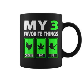 Chicken Pot Pie My 3 Favorite Things Coffee Mug | Mazezy