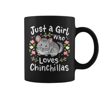 Chinchilla Funny Just A Girl Who Loves Chinchillas Coffee Mug | Mazezy