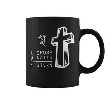 Christian For Women One Cross Three Nails Four Given Coffee Mug | Mazezy UK