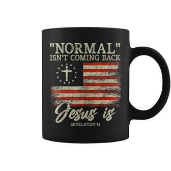 Christian Normal Isnt Coming Back Jesus Is Gift Coffee Mug | Mazezy