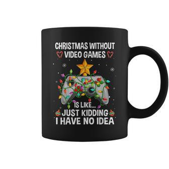Christmas Without Video Games Funny Gaming Xmas For Gamer Coffee Mug - Thegiftio UK