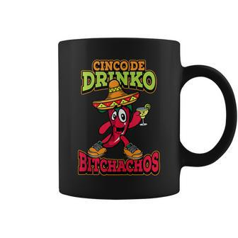 Cinco De Drinko Bitchachos Cinco De Mayo Coffee Mug - Thegiftio UK