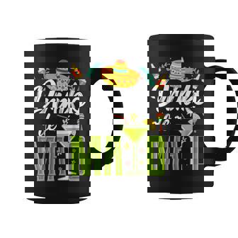 Cinco De Mayo Drinko De Mayo Fiesta Mexican Coffee Mug - Thegiftio