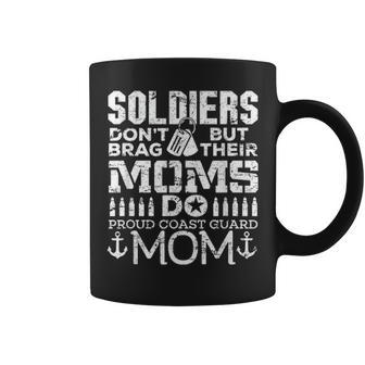 Coast Guard Mom Soldiers Dont Brag Mommy Gift Coffee Mug - Seseable