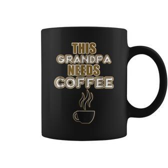 Coffee Lovers Grandpa Caffeine Cafe Java Grandfather T Coffee Mug | Mazezy DE