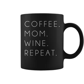 Coffee Mom Wine Repeat Shirt Funny Cute Mothers Day Gift Coffee Mug | Mazezy