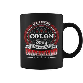 Colon Family Crest Colon Colon Clothing Colon T Colon T Gifts For The Colon Coffee Mug - Seseable