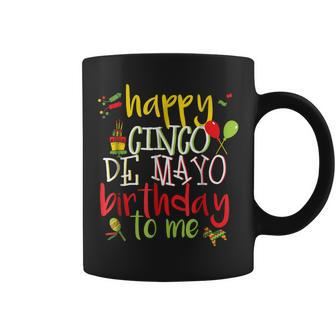 Cool Cinco De Mayo Birthday Gift May 5Th Men Women Coffee Mug | Mazezy