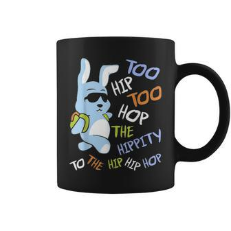 Cool Hip Hop Easter Bunny Hippity Rabbit Eggs Hunt Coffee Mug - Seseable
