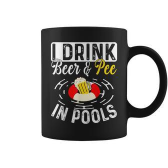 Cool I Drink Beer And Pee In Pools Funny Swimmer Drink Gift Coffee Mug | Mazezy