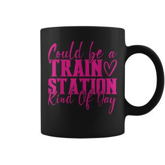 Could Be A Train Station Kinda Day Coffee Mug - Thegiftio UK