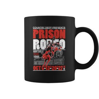 Country Deep Presents Prison Rodeo Huntsville Texas 1986 Oct Shirt Coffee Mug - Thegiftio UK