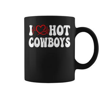 Cowgirl I Love Hot Cowboys I Heart Cowboys Coffee Mug - Thegiftio UK