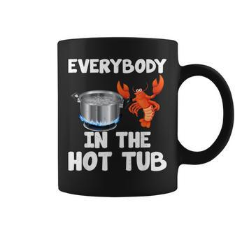 Crawfish Boil Funny Crayfish Everybody In The Hot Tub Coffee Mug | Mazezy