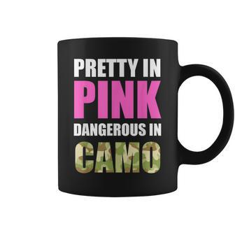 Cute Camoflauge - Pretty In Pink Dangerous In Camo Coffee Mug - Seseable