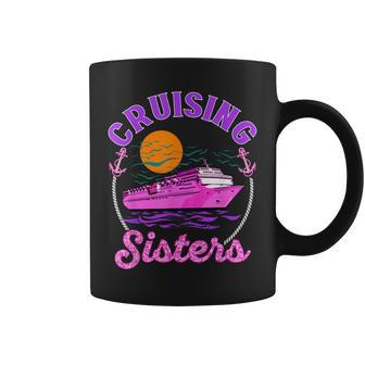 Cute Cruising Sisters Women Girls Cruise Lovers Sailing Trip  Coffee Mug