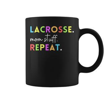 Cute Lacrosse Mom Stuff Repeat Design For Lax Life Mother  Coffee Mug