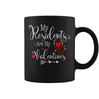 Cute My Residents Are My Valentine Nurse Doctor Valentine Coffee Mug - Seseable