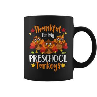 Cute Thankful For My Preschool Turkeys Thanksgiving Teacher Coffee Mug - Thegiftio UK