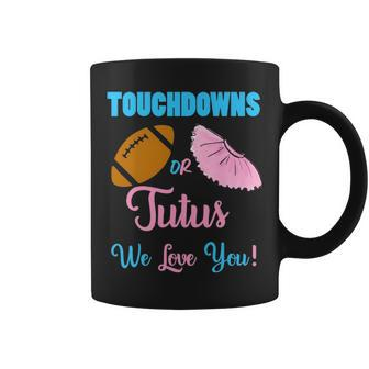 Cute Touchdowns Or Tutus Gender Reveal For Mom And Dad Coffee Mug - Seseable