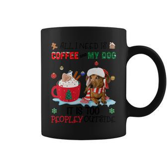 Dachshund Wiener Dog All I Need Puppy Pet Paw Doxie Coffee Mug - Monsterry